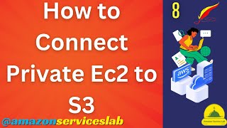 How to connect Private ec2 instance to s3 using IAM Role  Aws  Kannada08 [upl. by Justinian143]