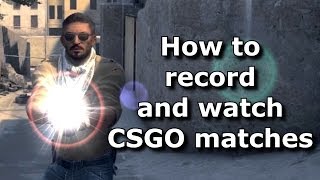 CSGO  How to Record and to Playback Demos [upl. by Annahsohs]