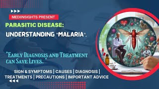 Understanding Malaria Symptoms Causes Diagnosis Treatment amp Prevention  MediInsights [upl. by Zaccaria]