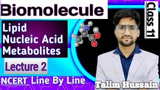 Biomolecules ❤️ Lecture 2  Class 11  NEET 2025  Talim Hussain [upl. by Loseff]