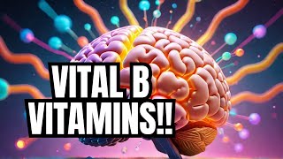 Truth About B Vitamins and Brain Energy [upl. by Elladine]