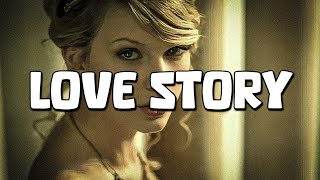 Taylor Swift  Love Story Lyrics [upl. by Furnary482]