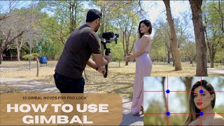 How To Use Gimbal For First Time  10 Gimbal Moves For Pro Look [upl. by Nonad]