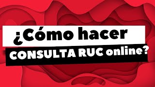 ✅¿Cómo hacer CONSULTA RUC de empresa o persona natural por Internet  2023 SUNAT [upl. by Worthington]