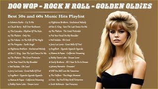 Oldies But Goodies 🎶 Best 50s and 60s Music Hits Playlist 🎶 Doo Wop  Rock n Roll  Golden Oldies [upl. by Kerin]