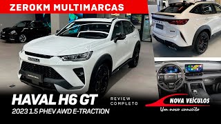 Haval H6 GT 2023  Review de ZeroKm Multimarcas [upl. by Ennovehs]