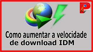 Como aumentar a velocidade de download do IDM [upl. by Nnylyaj]