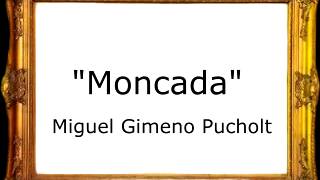 Moncada  Miguel Gimeno Pucholt Pasodoble [upl. by Aluk]