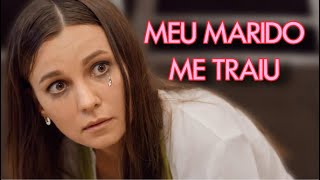 MEU MARIDO ME TRAIU  VERDADES OCULTAS  Melhores filmes e séries [upl. by Randi]