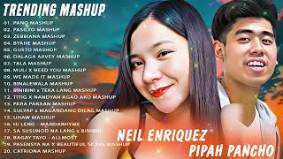 Neil Enriquez x Pipah Pancho Top 20 Trending Mashup Songs 2024🎨 PanoMashup [upl. by Wrand]