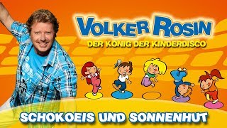 Volker Rosin  Schokoeis und Sonnenhut  Kinderlieder [upl. by Ingeborg591]