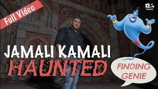 JAMALI KAMALI Full video  Haunted place in Delhi  Real Haunted Experience The Real One [upl. by Osmen28]