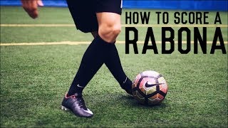 How To Score a Rabona  The Ultimate Guide To Kicking a Rabona [upl. by Adaha125]