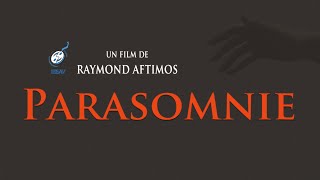 Parasomnie 2012  Raymond Aftimos  IESAV [upl. by Ateinotna]