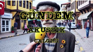 Calgici  Gündem Akustik Version [upl. by Estele236]