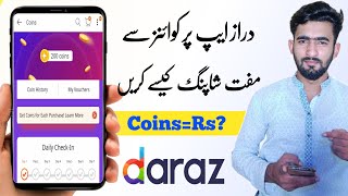 Daraz Coins Free Shopping Method  How to Convert Daraz Coins  Daraz Coins Se Shopping Kaise Kare [upl. by Yetak]