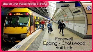 Sydney Trains Vlog 1487 Farewell Epping  Chatswood Rail Link [upl. by Claman]