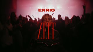 ENNIO  Zeit Official Video [upl. by Ennaharas416]