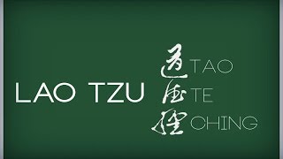 LAO TZU LAOZI‎Tao Te Ching  The Philosophy of the Way [upl. by Lledyl]