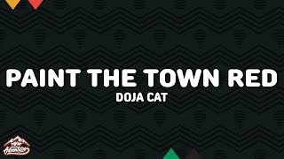 Doja Cat  Paint The Town Red Lyrics [upl. by Boyer]