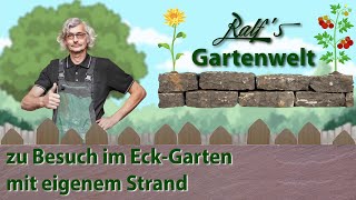 Der EckGarten mit eigenem Strand I Ralf´s Gartenwelt I Überraschung in der Reihenhaussiedlung [upl. by Siddon508]