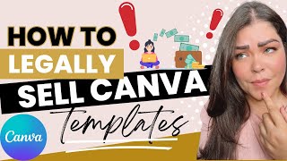 How To Legally Sell Canva Templates Without Legal Issues [upl. by Esilenna916]