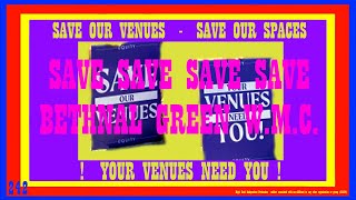 SAVE BETHNAL GREEN WMC  AN EQUITY CAMPAIGN FOR AN ICONIC LGBT DRAG CABARET VENUE Video 242 [upl. by Pattie842]