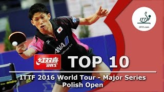 DHS ITTF Top 10 Shots  2016 ITTF Polish Open [upl. by Oilalue899]