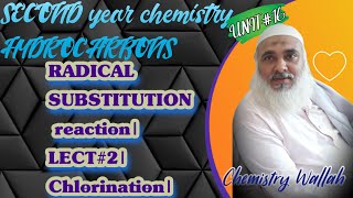 RADICAL SUBSTITUTION reactionLECT2Chlorinationchemistrywallah120mechanismHdrocarbonunit16 [upl. by Nidla]