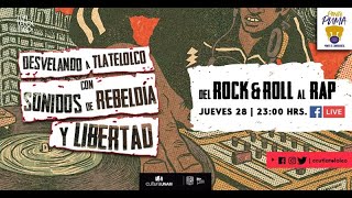 Del rock amp roll al rap  Sonidos de rebeldía y libertad DesvelandoaTlatelolco [upl. by Stephana]