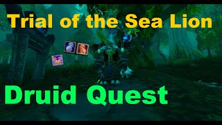 Trial of the Sea Lion WoW Quest Druid Tauren Horde [upl. by Oalsecnew]