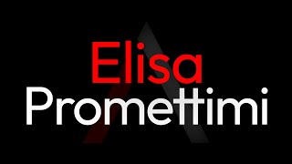 Elisa  Promettimi ARK Karaoke  Cori [upl. by Bendicta289]