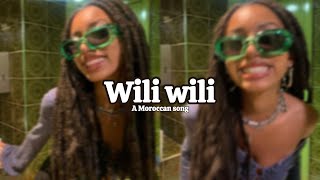 wili wilia maroccan songاغنية مغربية شهيرة [upl. by Falkner]