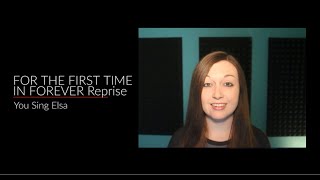 Sing with Me as Elsa For the First Time in Forever Reprise from Frozen [upl. by Conners]