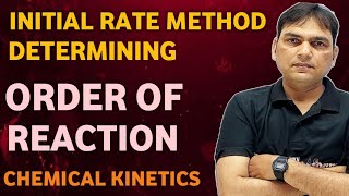 INITIAL RATE METHOD FOR DETERMINING ORDER OF REACTION CLASS 12 I JEE I NEET I BOARD I BY BINOD SIR [upl. by Henning722]