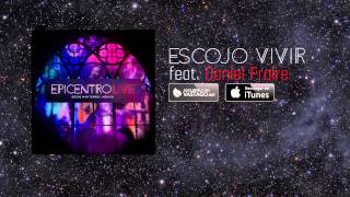 Vástago Epicentro  Escojo Vivir Audio Oficial  Epicentro Live [upl. by Yentrac]