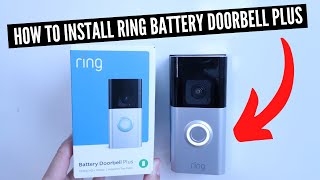 How To Install Ring Battery Doorbell Plus [upl. by Juakn]