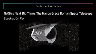 NASAs Next Big Thing The Nancy Grace Roman Space Telescope [upl. by Nehcterg]