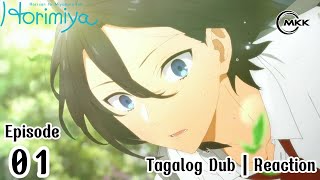 HORIMIYA EPISODE 1  Tagalog Reaction [upl. by Kcirreg]