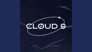 CLOUD 9 [upl. by Aseneg]