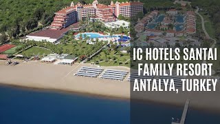 One of Best Hotels in Belek  IC Hotels Santai Family Resort Antalya Türkiye [upl. by Laynad]