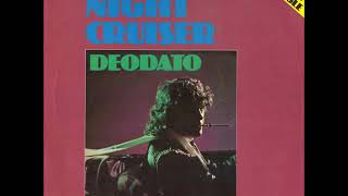 Eumir Deodato Night Cruiser Long Version [upl. by Satterlee]