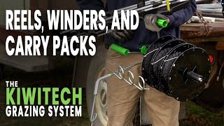 Kiwitech Reels Winders and Carry Packs  Choosing the Right Setup For Your Grazing Operation [upl. by Vonni46]