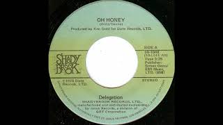 Delegation  Oh Honey single mix 1979 [upl. by Noicpecnoc]