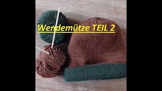 154Wendemütze zweifarbig strickenTeil 2Tutorial Handarbeit [upl. by Ancier]