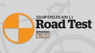 Adventure Cyclist Road Test Coop Cycles ADV 11 [upl. by Ellocin200]