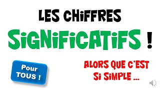 Les chiffres significatifs  et dire quil ny a rien de plus simple [upl. by Migeon]