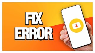 How To Fix Snaptube Error  Easy Guide [upl. by Keon]