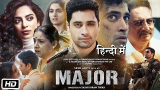 Major Full HD Movie Hindi Dubbed  Adivi Sesh  Prakash Raj  Saiee Manjrekar  Review and Story [upl. by Nerw]