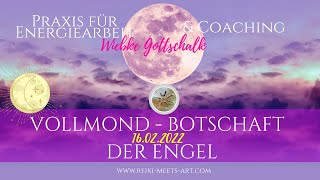 Vollmond  Botschaft Februar 2022 💫🌟16022022 🌟💫 [upl. by Slocum]